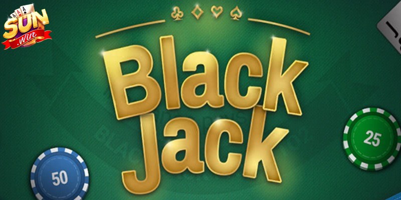 Black Jack Sunwin – Game Đổi Thưởng Với Tỷ Lệ Thắng Cao 1 Black Jack Sunwin là phiên bản trực tuyến quen thuộc