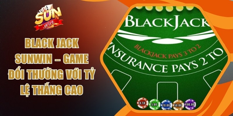 Black Jack Sunwin