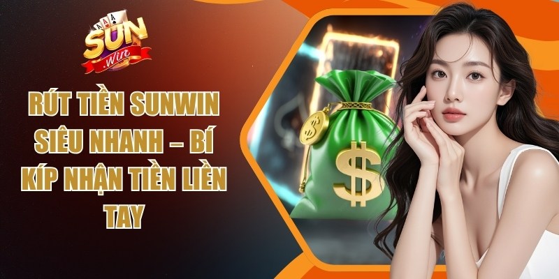 Rút tiền Sunwin